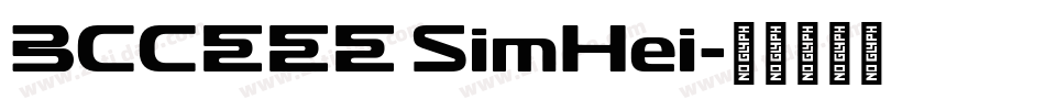 BCCEEE SimHei字体转换